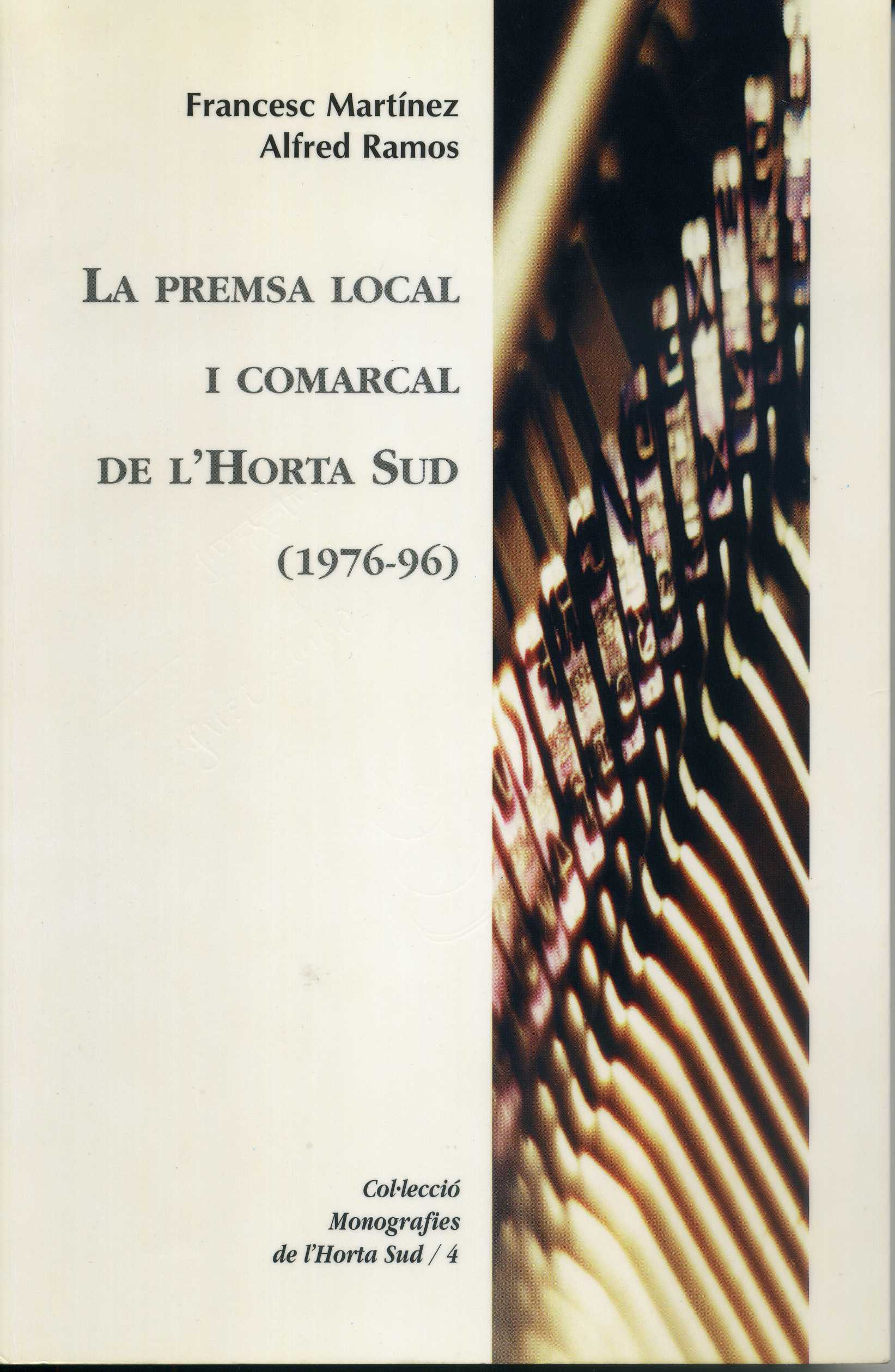 La premsa local i comarcal de l'Horta Sud