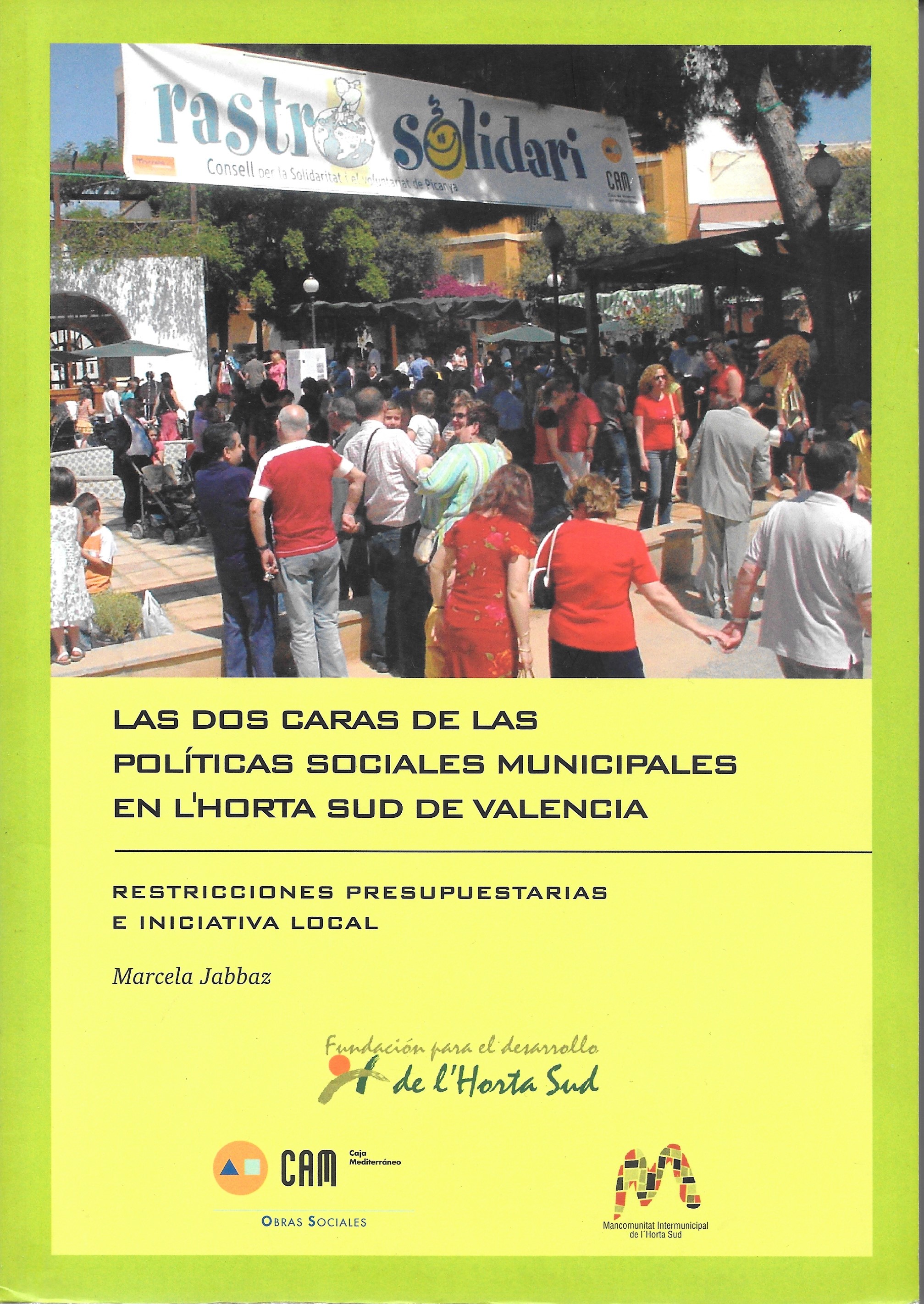 Las dos caras de las políticas sociales municipales en l'Horta Sud de Valencia