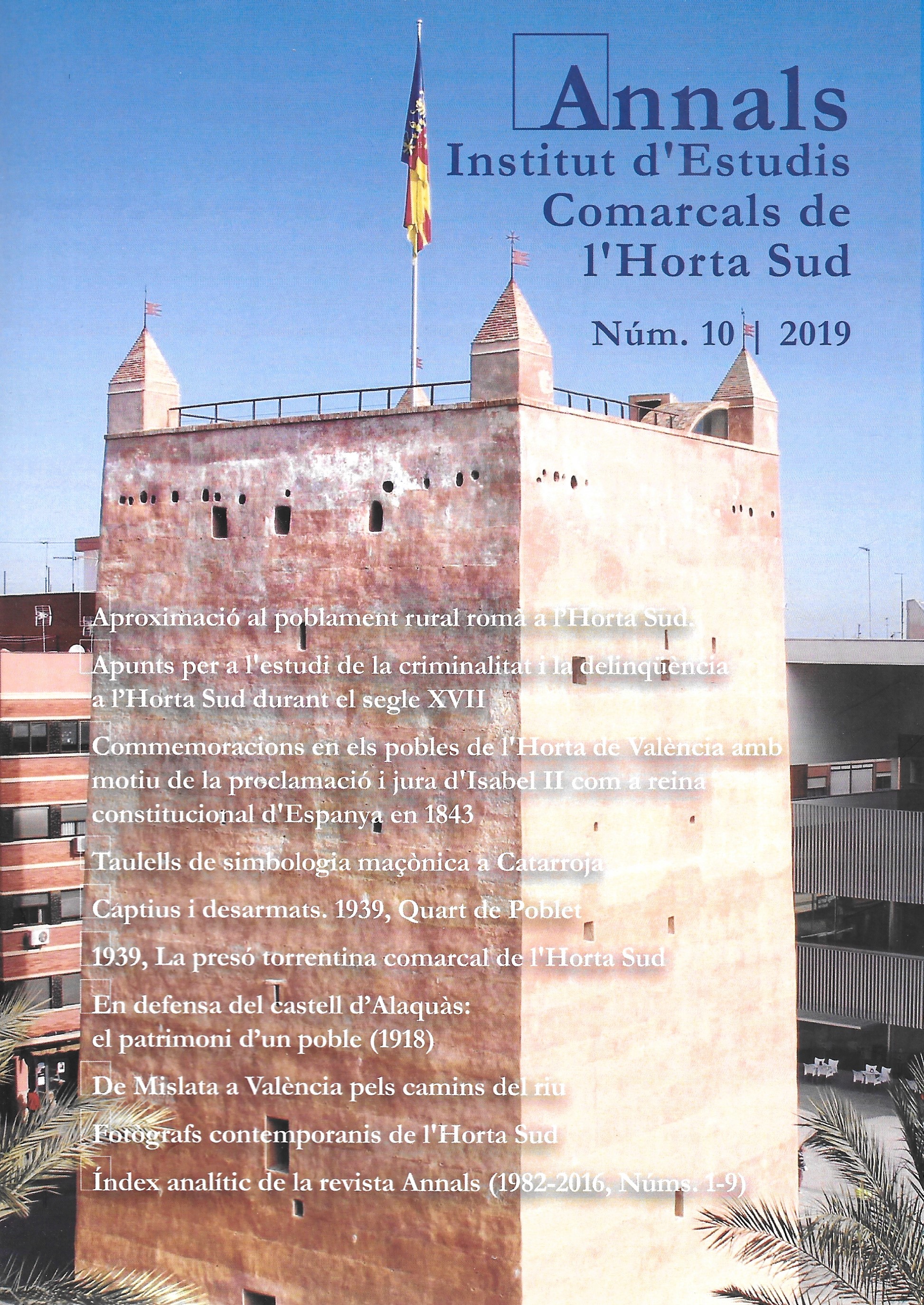 Annals. Institut d'Estudis Comarcals de l'Horta Sud. Núm 10 / 2019