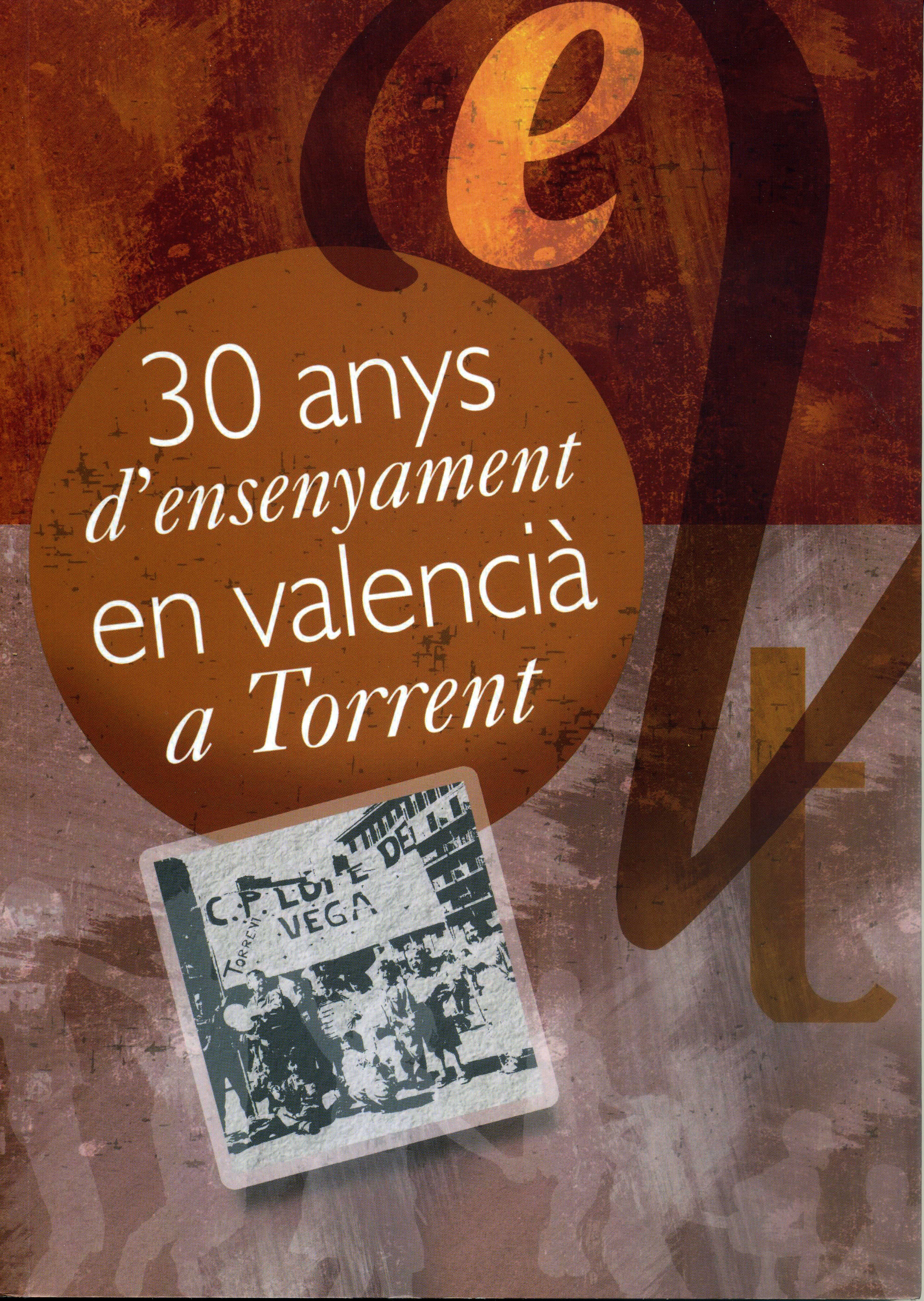 30 anys d'ensenyament en valencià a Torrent