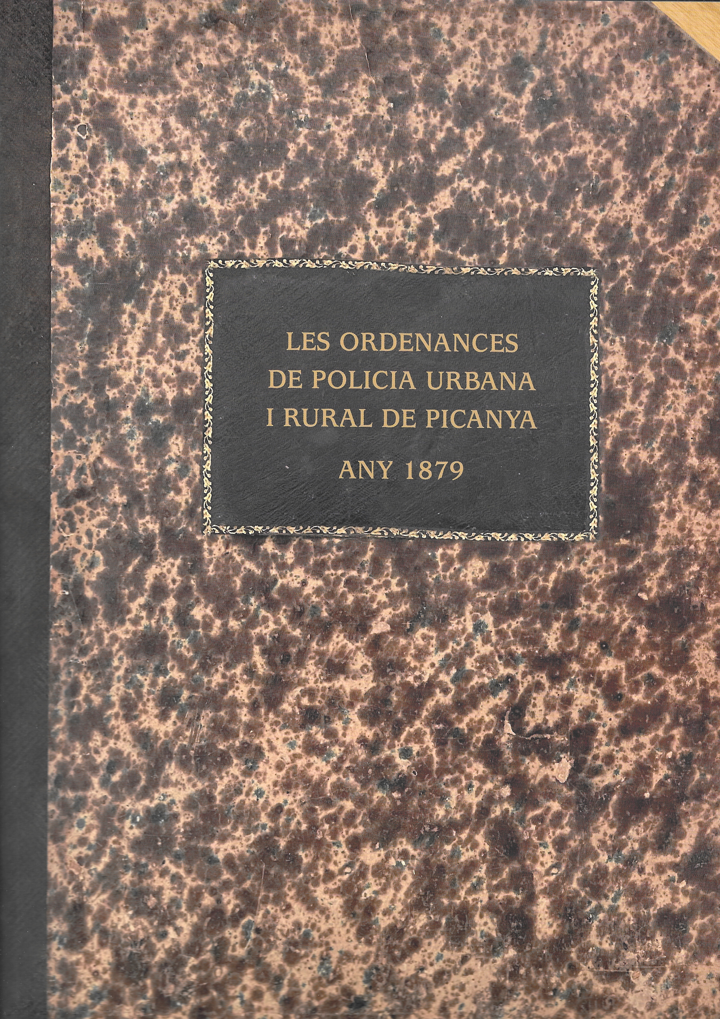 Les Ordenances de Policia Urbana i Rural de Picanya. Any 1879
