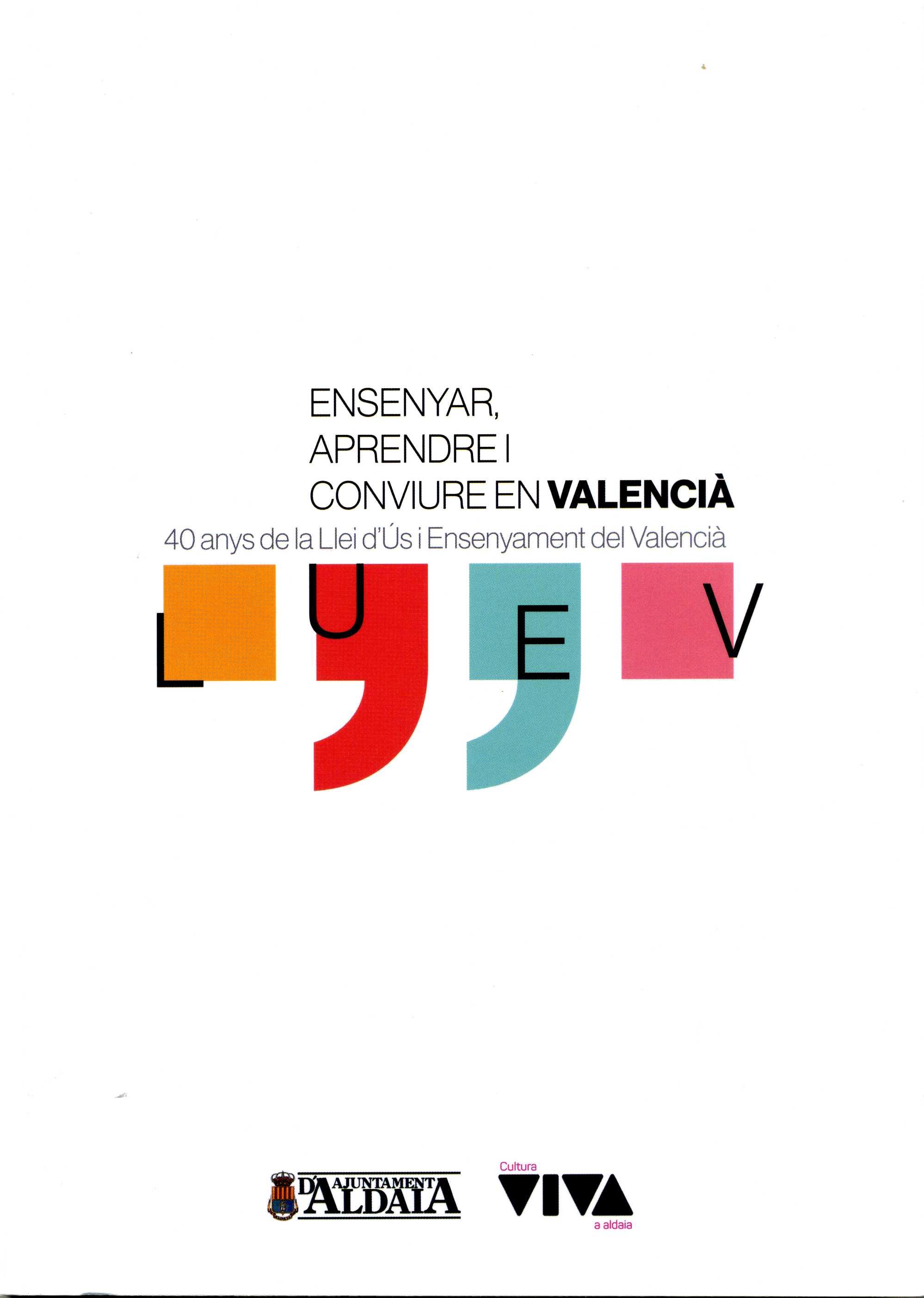 Ensenyar, aprendre i conviure en valencià